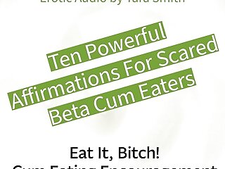 10 Affirmations For Scared Cum Eaters Cei